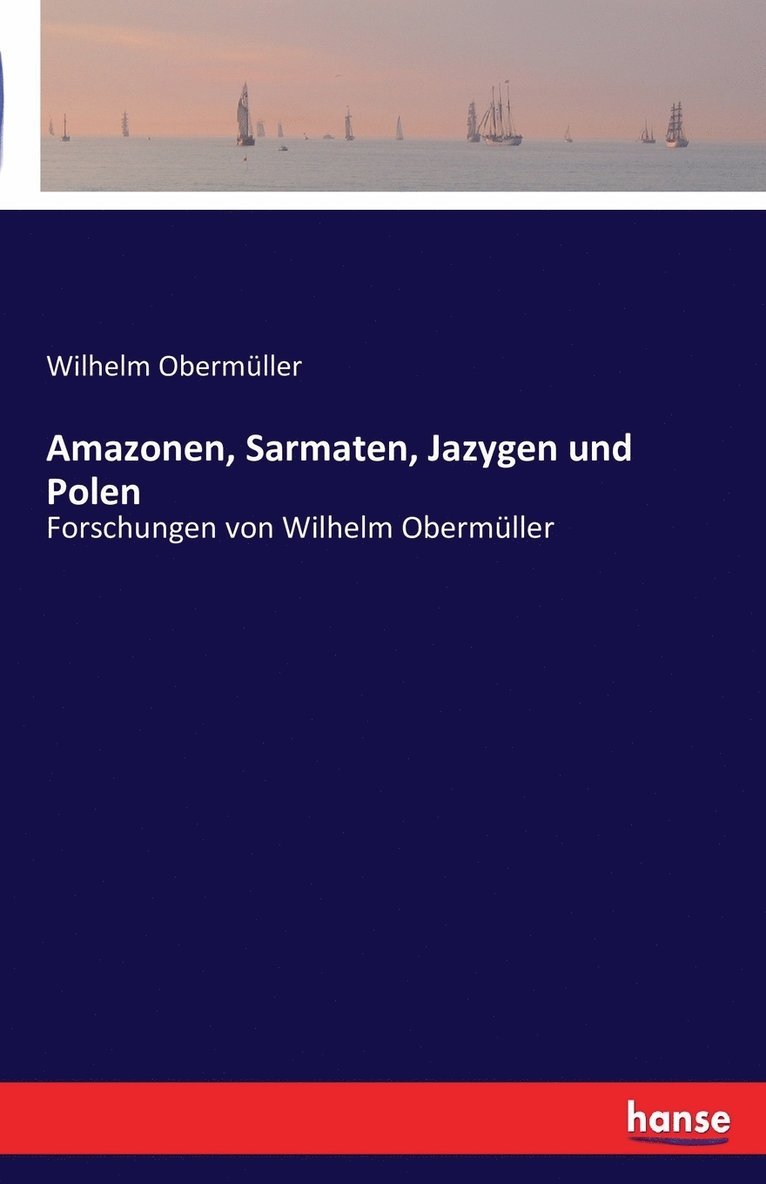 Amazonen, Sarmaten, Jazygen und Polen 1