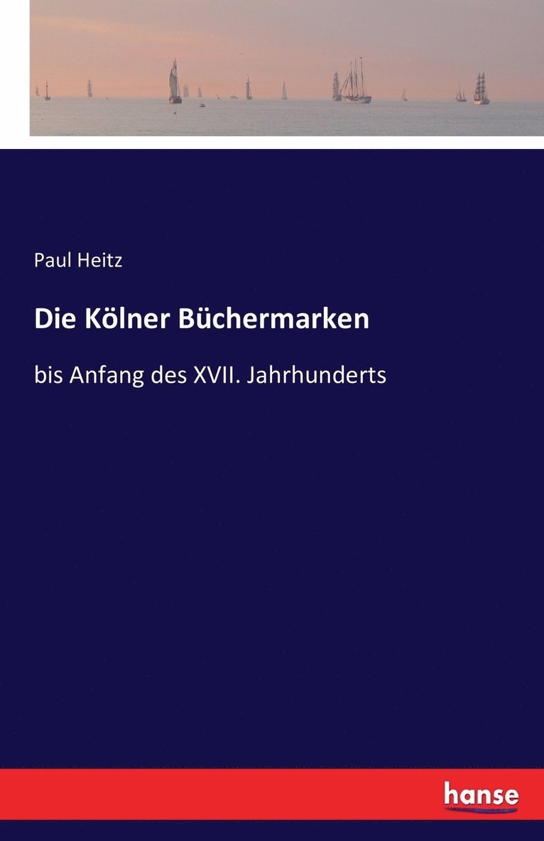 Die Koelner Buchermarken 1