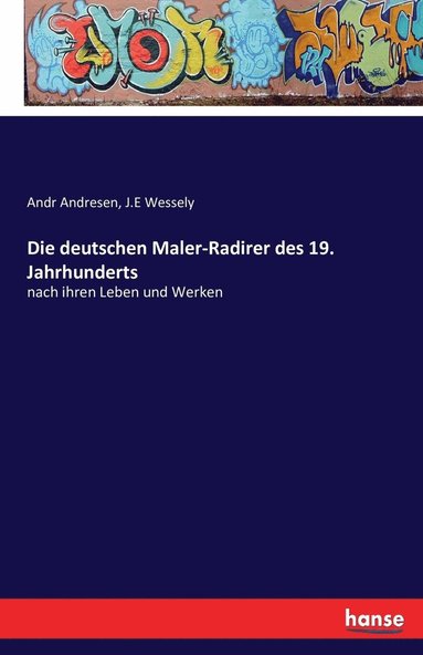 bokomslag Die deutschen Maler-Radirer des 19. Jahrhunderts