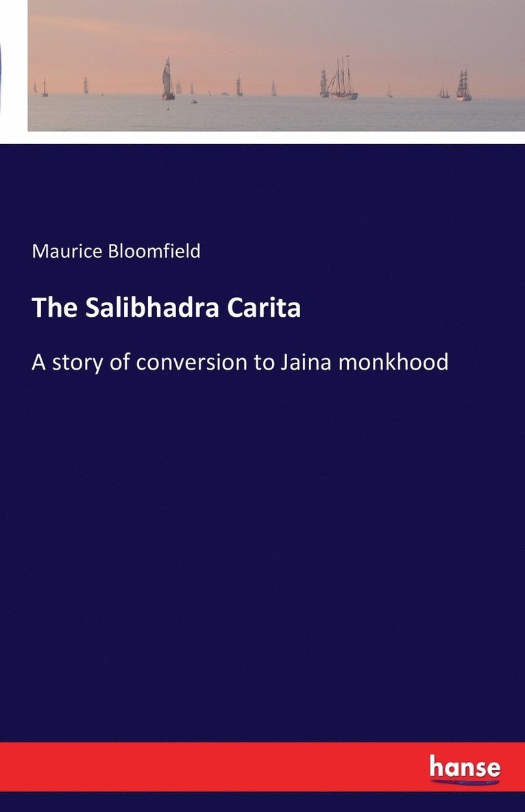 Maurice Bloomfield - Salibhadra Carita, Häftad
