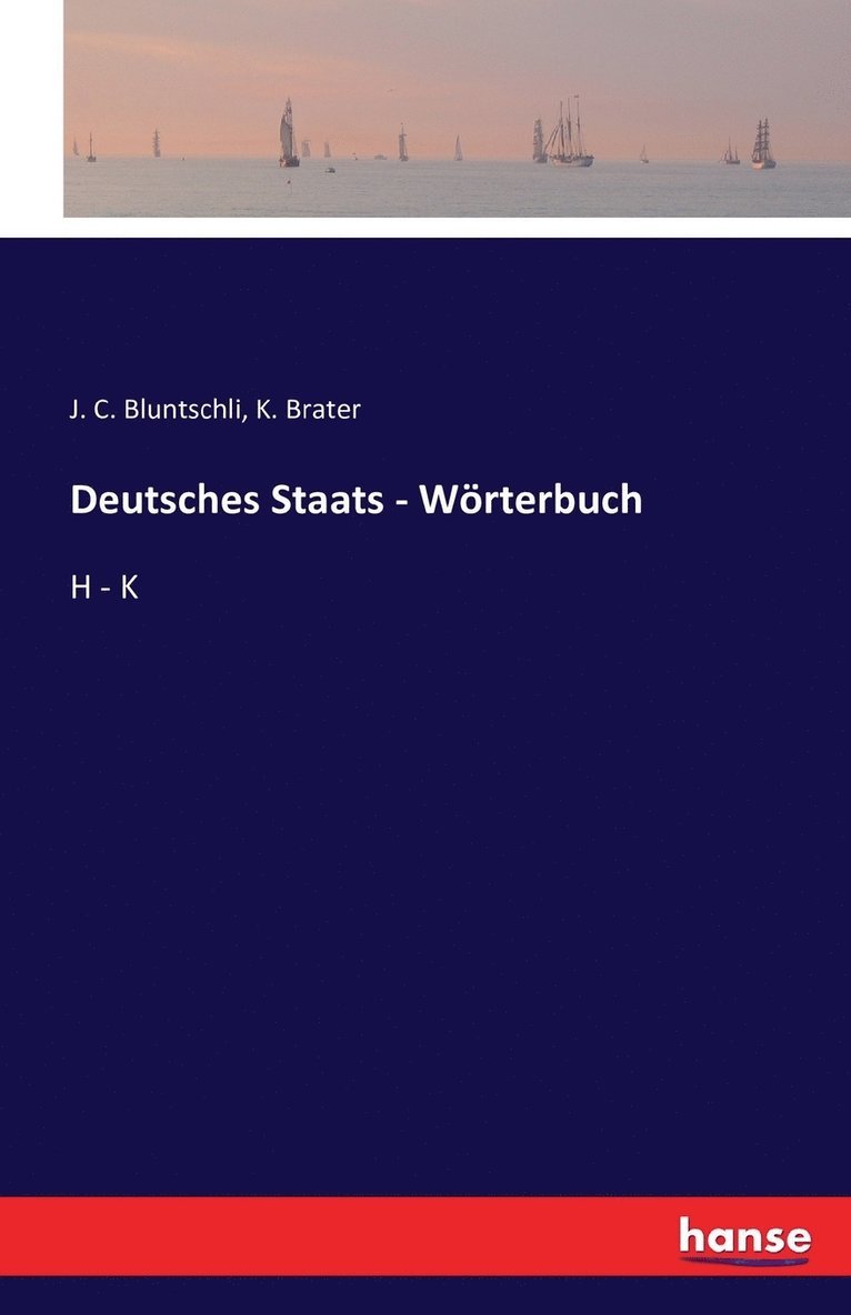 Deutsches Staats - Woerterbuch 1