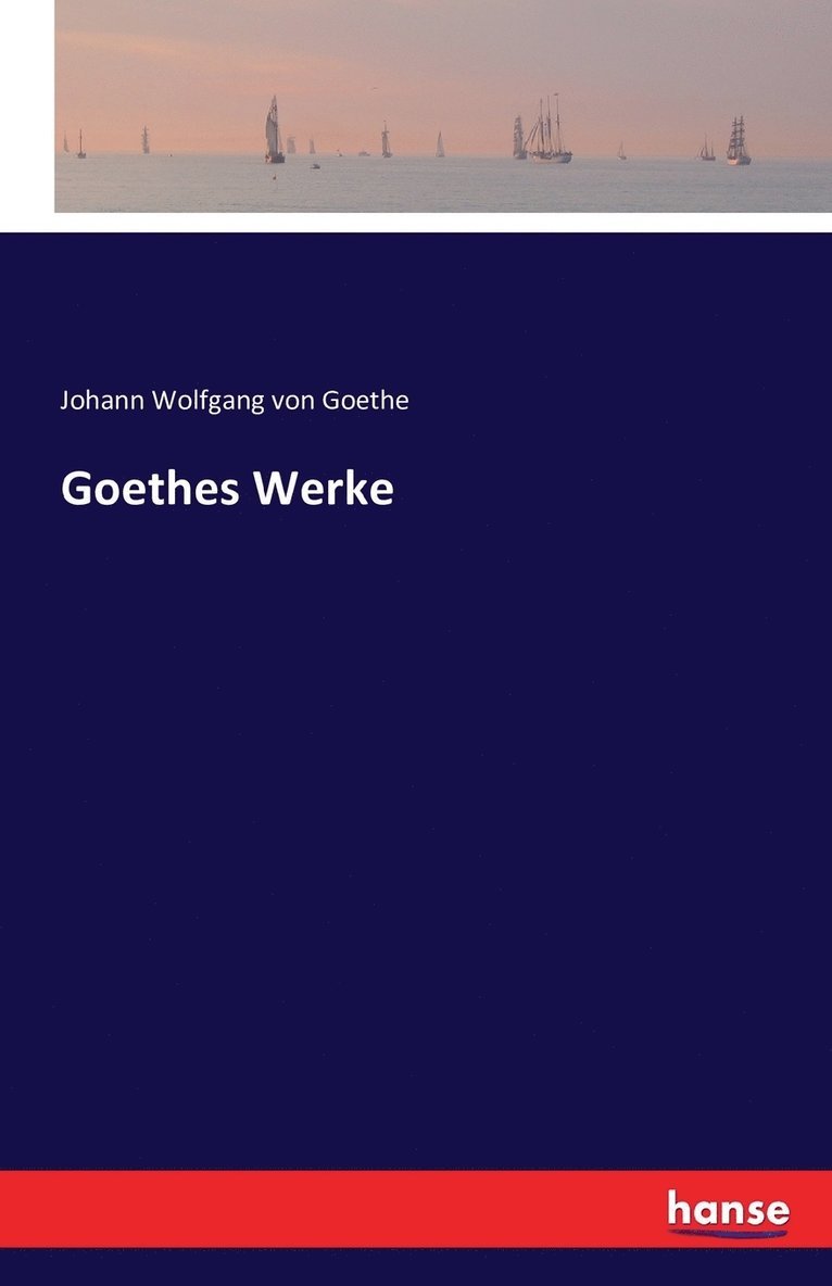 Goethes Werke