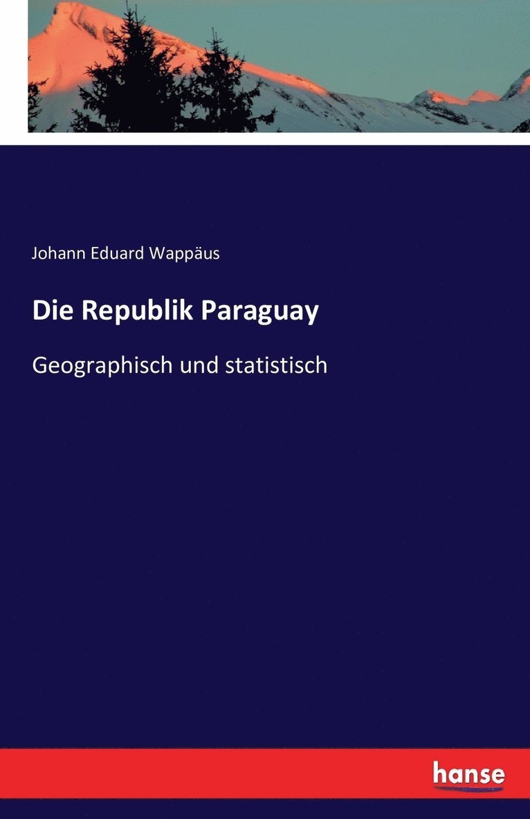 Die Republik Paraguay 1