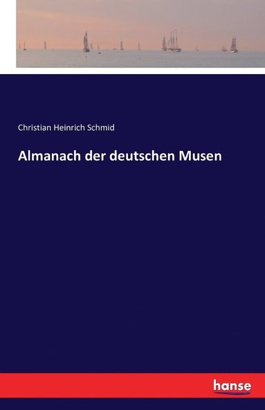 bokomslag Almanach der deutschen Musen