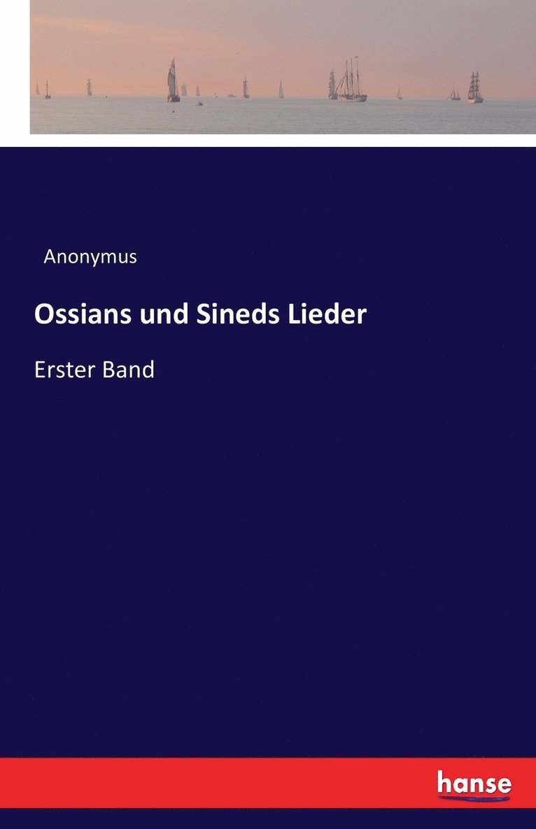 Ossians und Sineds Lieder 1