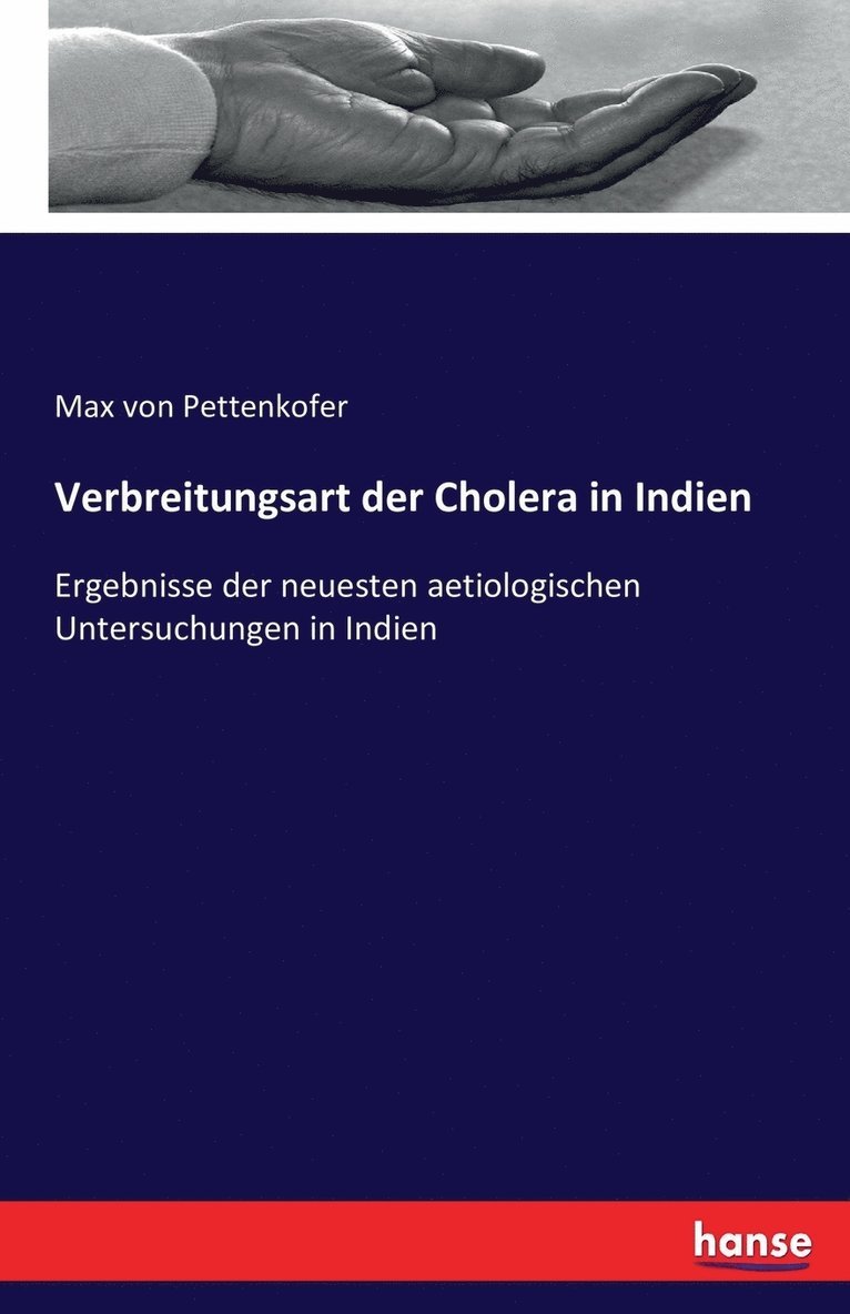 Verbreitungsart der Cholera in Indien 1