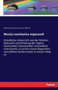 bokomslag Musica mechanica organoedi