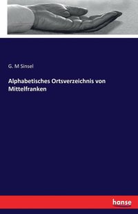 bokomslag Alphabetisches Ortsverzeichnis von Mittelfranken