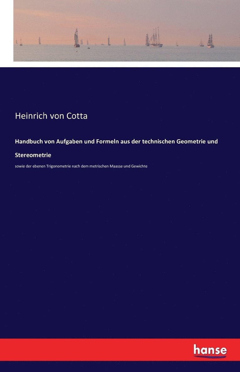 Handbuch von Aufgaben und Formeln aus der technischen Geometrie und Stereometrie 1