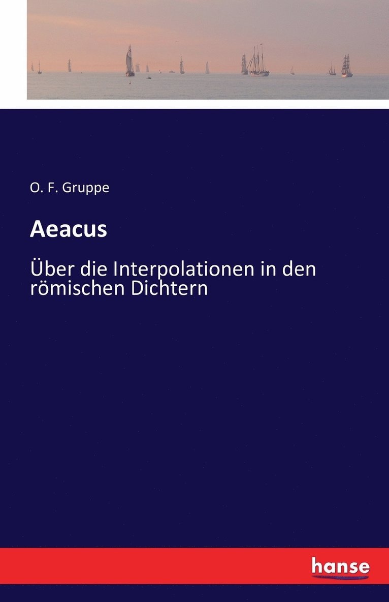O F Gruppe, O. F. Gruppe - Aeacus, Häftad