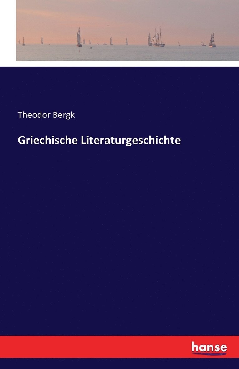 Griechische Literaturgeschichte 1