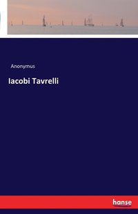 bokomslag Iacobi Tavrelli