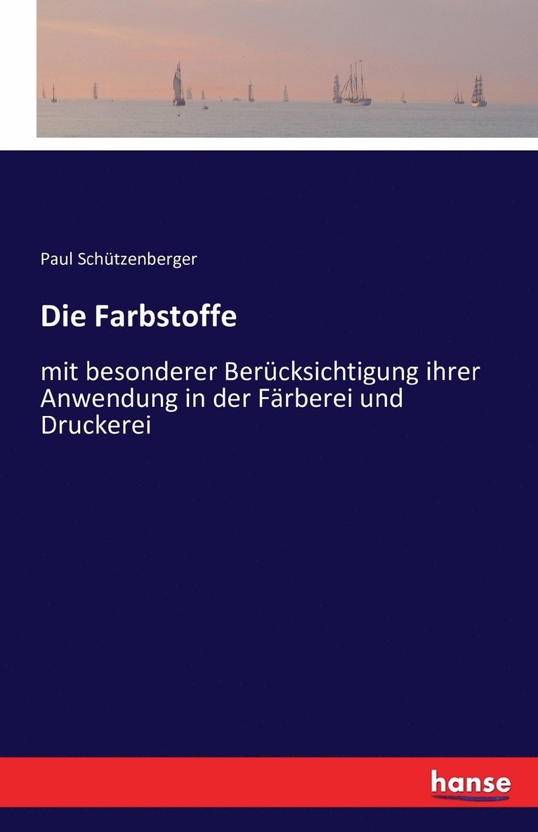 Die Farbstoffe 1