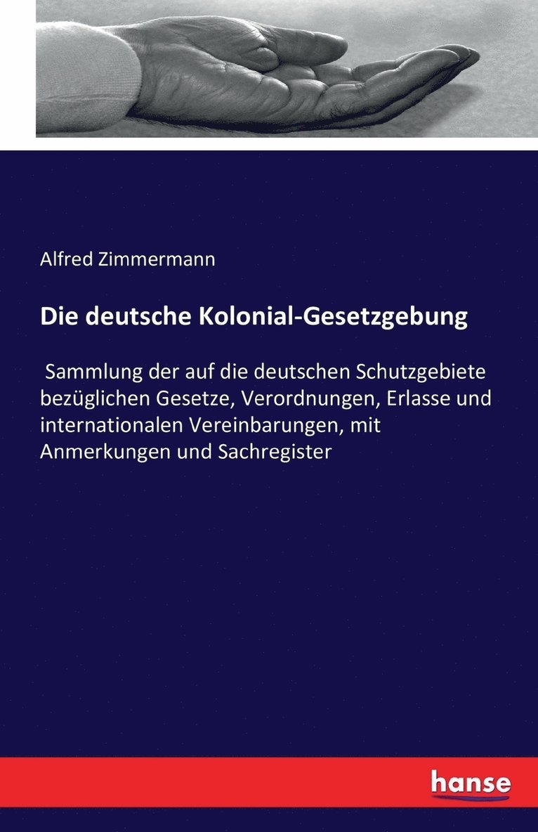 Alfred Zimmermann - deutsche Kolonial-Gesetzgebung, Häftad