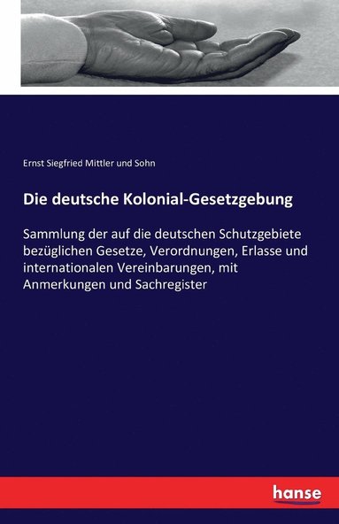 bokomslag Die deutsche Kolonial-Gesetzgebung