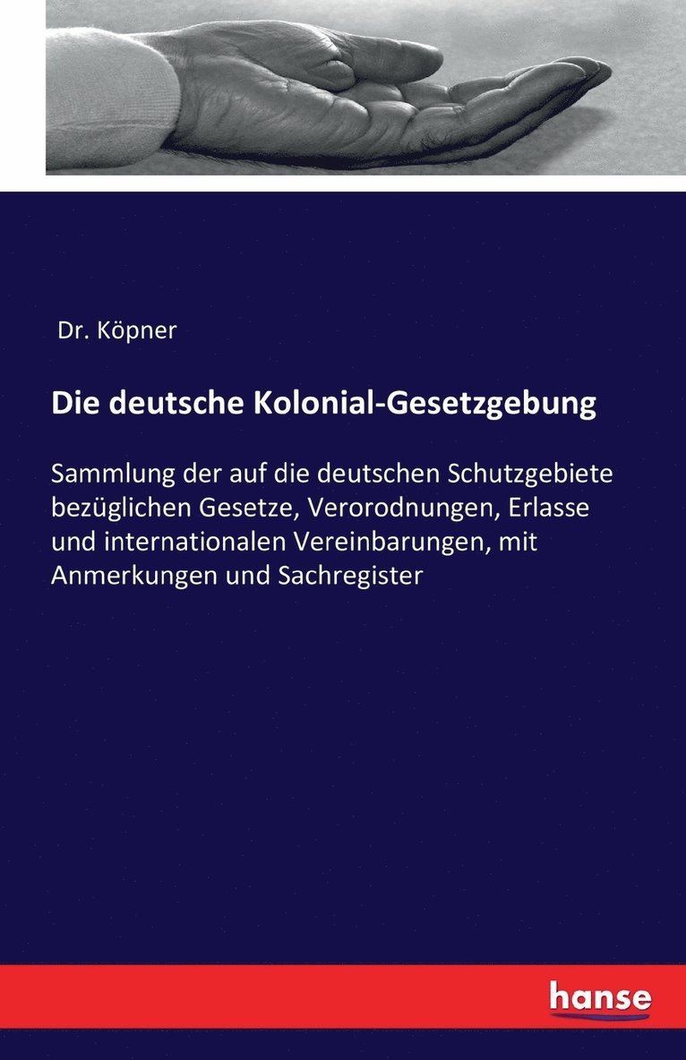 Dr Köpner, Dr. Köpner, Köpner - deutsche Kolonial-Gesetzgebung, Häftad