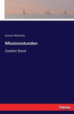 Gustav Warneck - Missionsstunden, Häftad