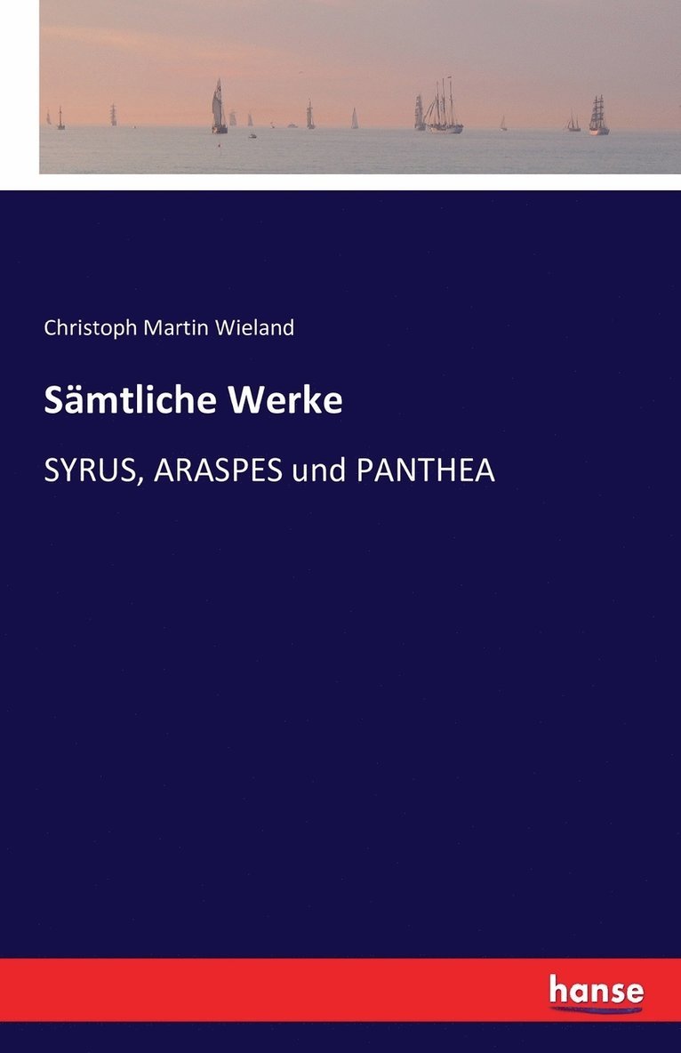 Christoph Martin Wieland - Sämtliche Werke, Häftad