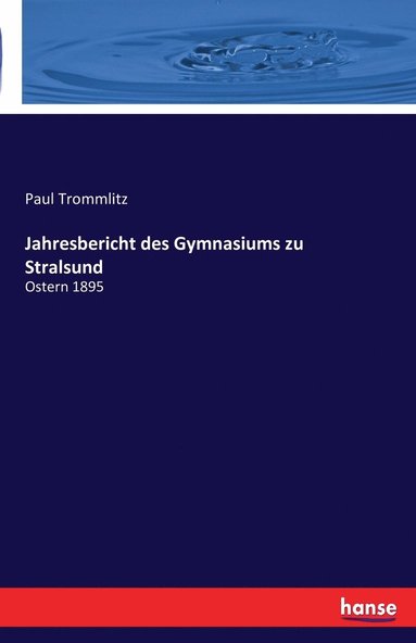 bokomslag Jahresbericht des Gymnasiums zu Stralsund