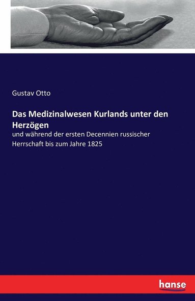 bokomslag Das Medizinalwesen Kurlands unter den Herzgen