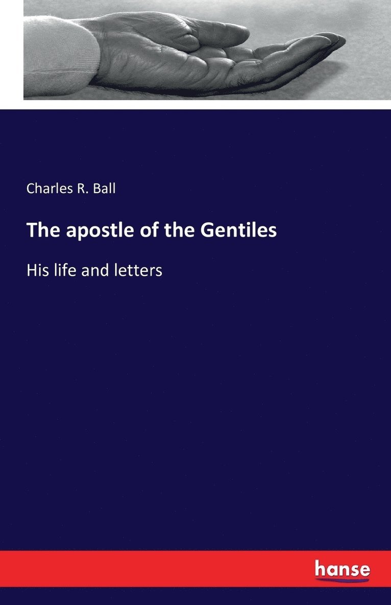 The apostle of the Gentiles 1