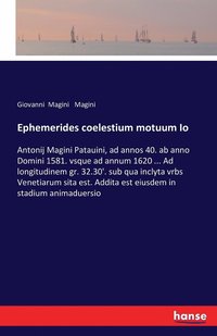 bokomslag Ephemerides coelestium motuum Io