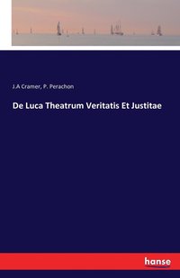 bokomslag De Luca Theatrum Veritatis Et Justitae