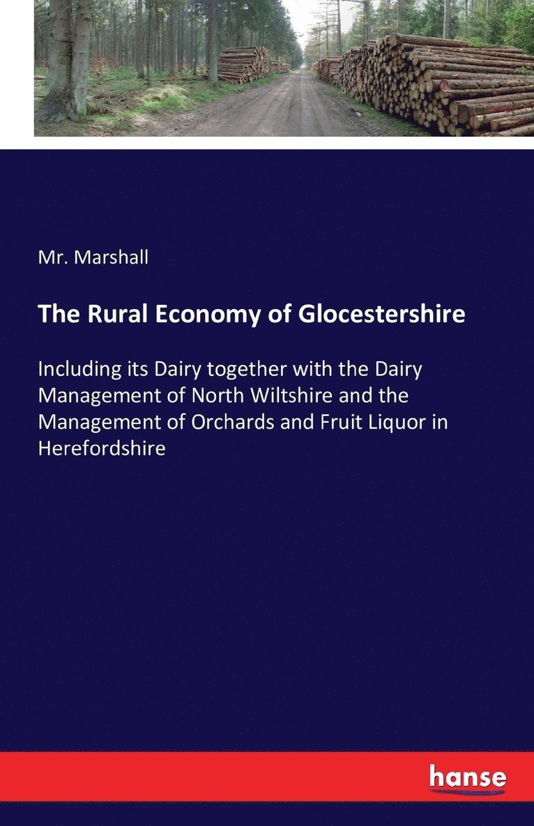 Marshall, Mr. Marshall - Rural Economy of Glocestershire, Häftad