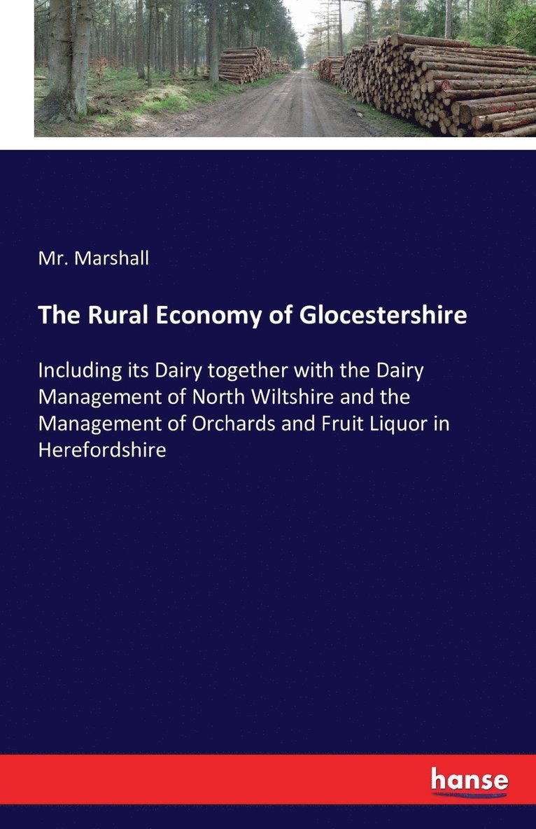 The Rural Economy of Glocestershire 1