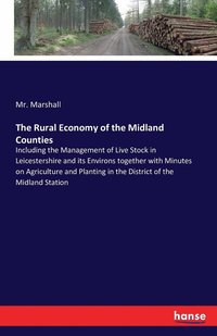 bokomslag The Rural Economy of the Midland Counties