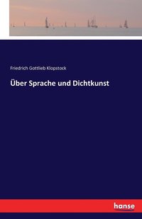 bokomslag UEber Sprache und Dichtkunst