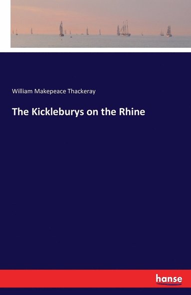 bokomslag Kickleburys on the Rhine