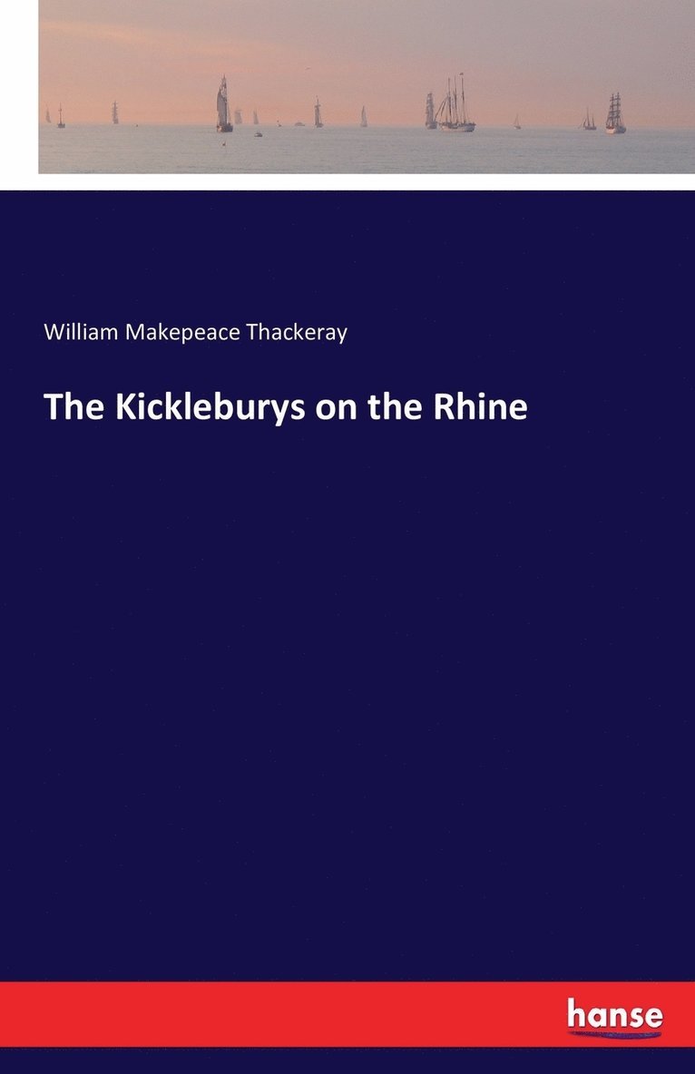 The Kickleburys on the Rhine 1