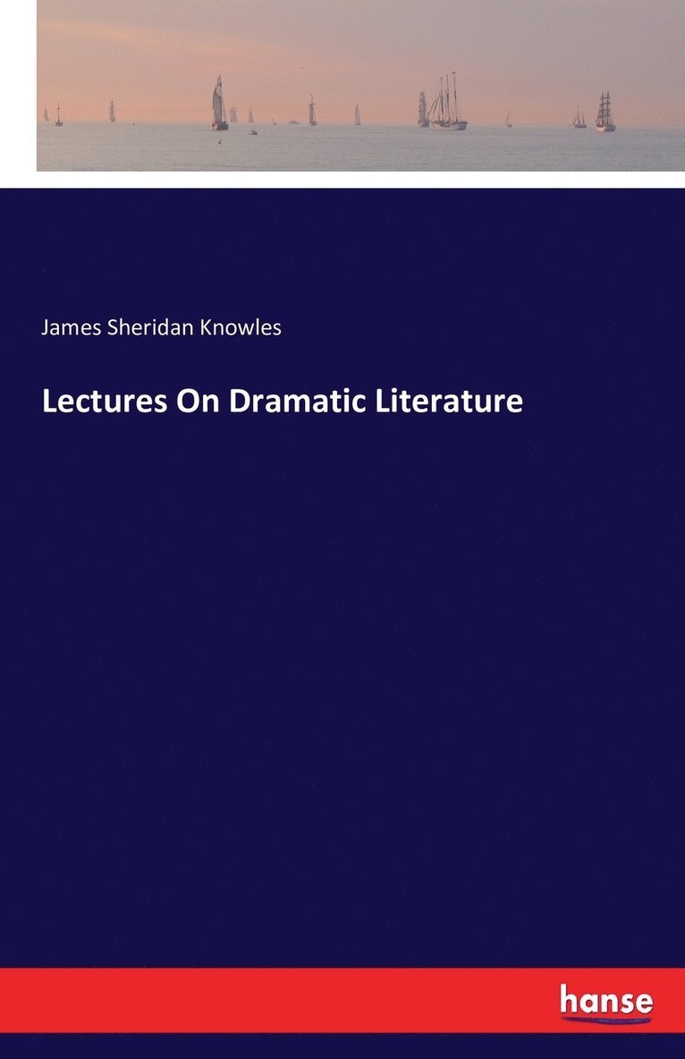 Lectures On Dramatic Literature 1