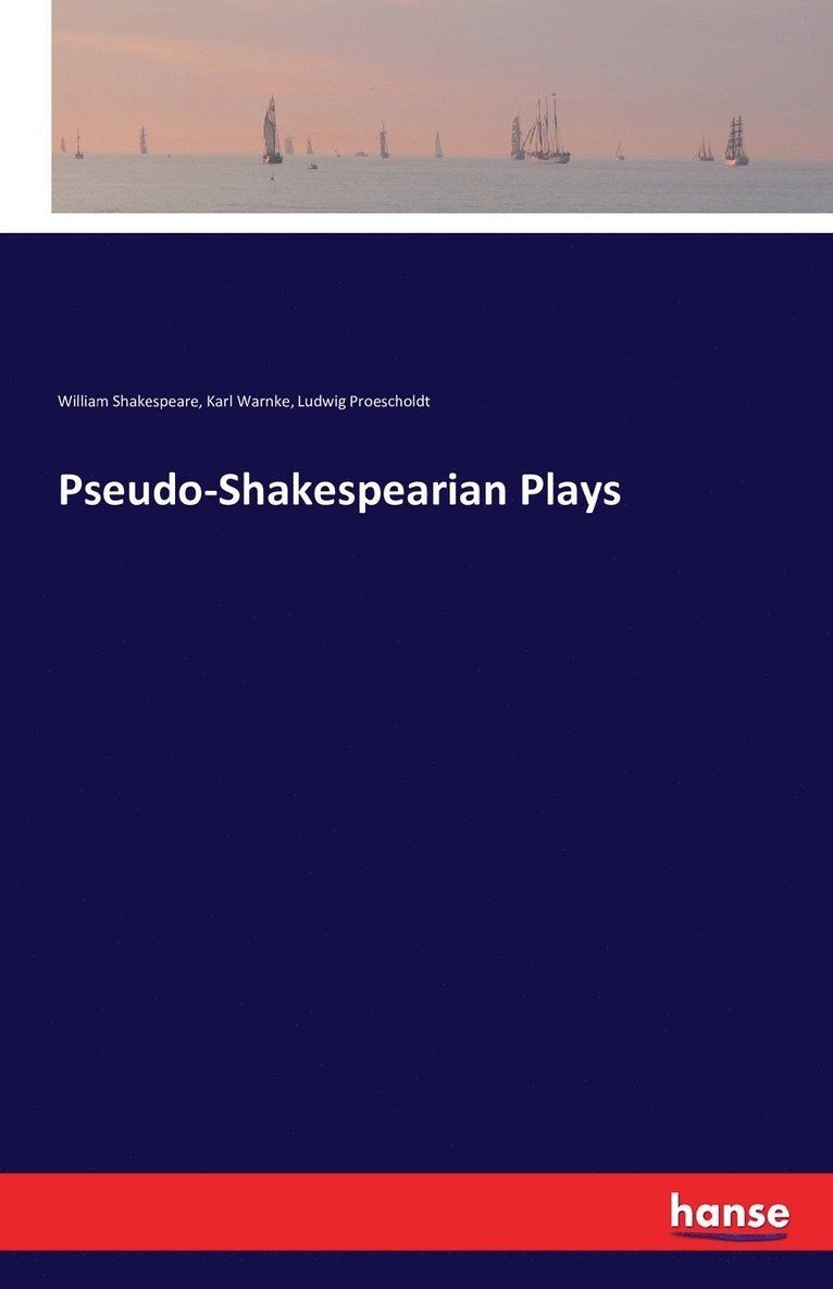 Pseudo-Shakespearian Plays 1