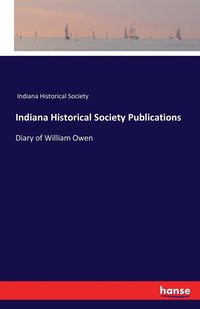 bokomslag Indiana Historical Society Publications