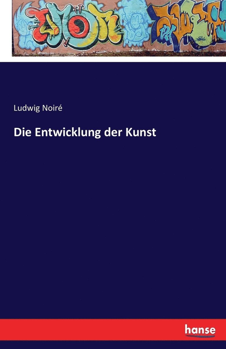 Die Entwicklung der Kunst 1