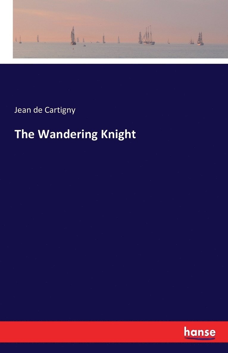 The Wandering Knight 1