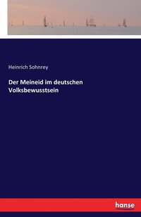 bokomslag Meineid im deutschen Volksbewusstsein