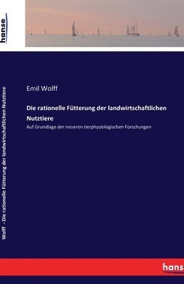 rationelle Fütterung der landwirtschaftlichen Nutztiere