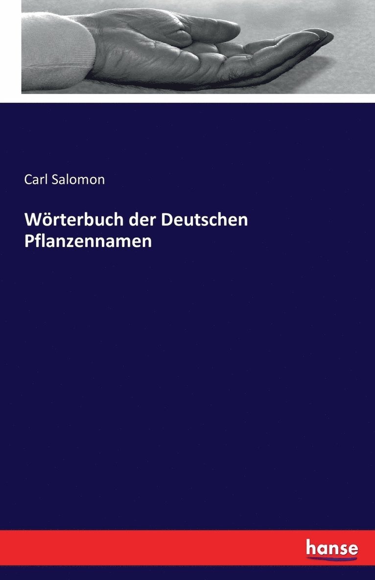 Wrterbuch der Deutschen Pflanzennamen 1