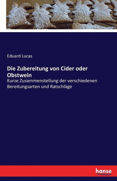 bokomslag Die Zubereitung von Cider oder Obstwein