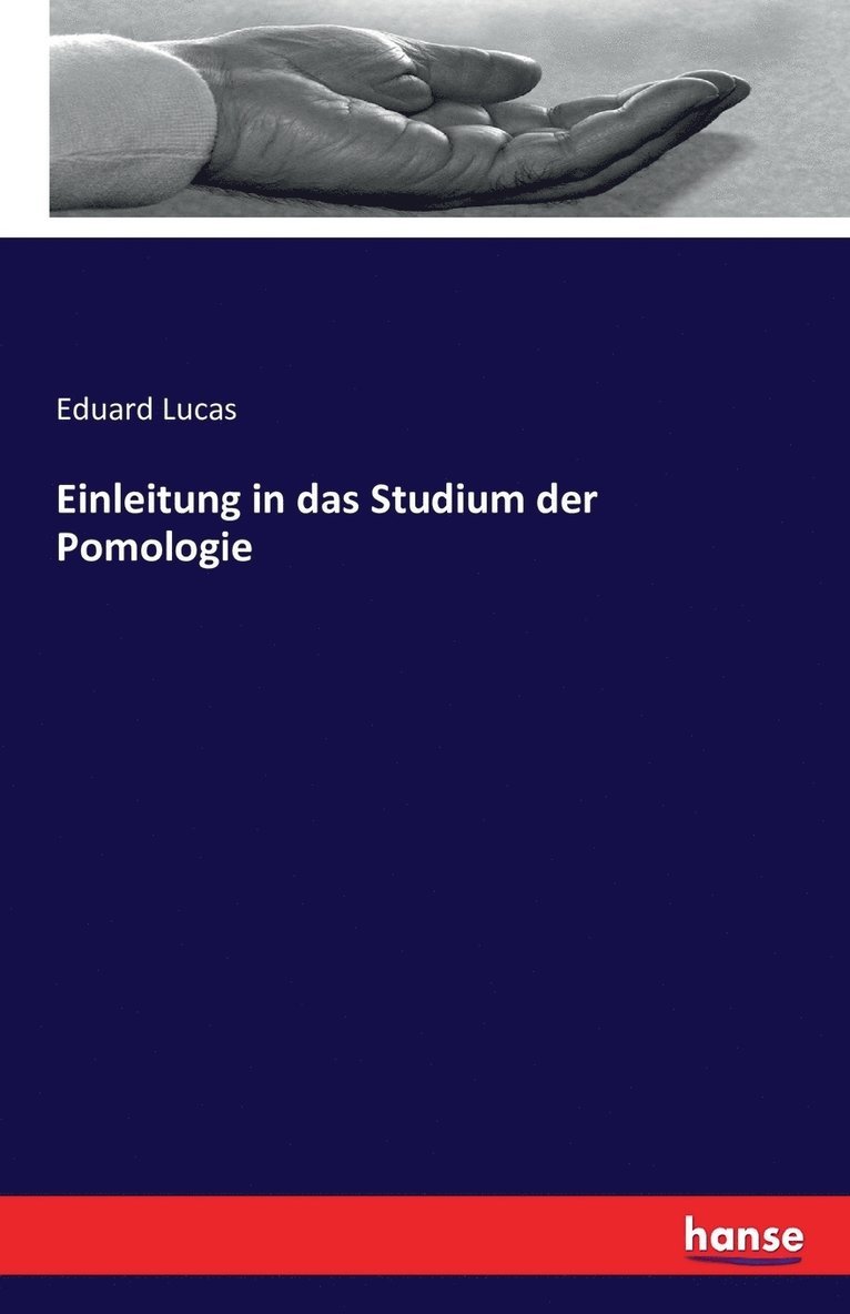 Einleitung in das Studium der Pomologie 1