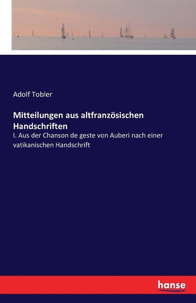 bokomslag Mitteilungen aus altfranzsischen Handschriften