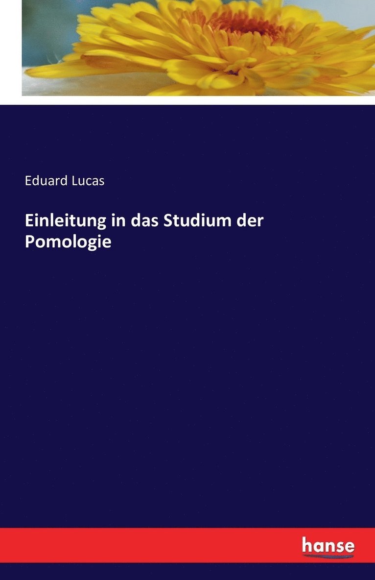 Einleitung in das Studium der Pomologie 1