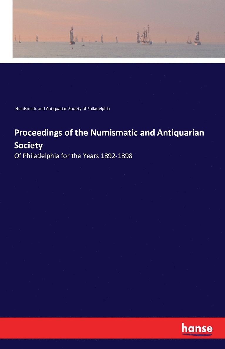 Proceedings of the Numismatic and Antiquarian Society