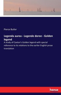 bokomslag Legenda aurea - Legende doree - Golden legend
