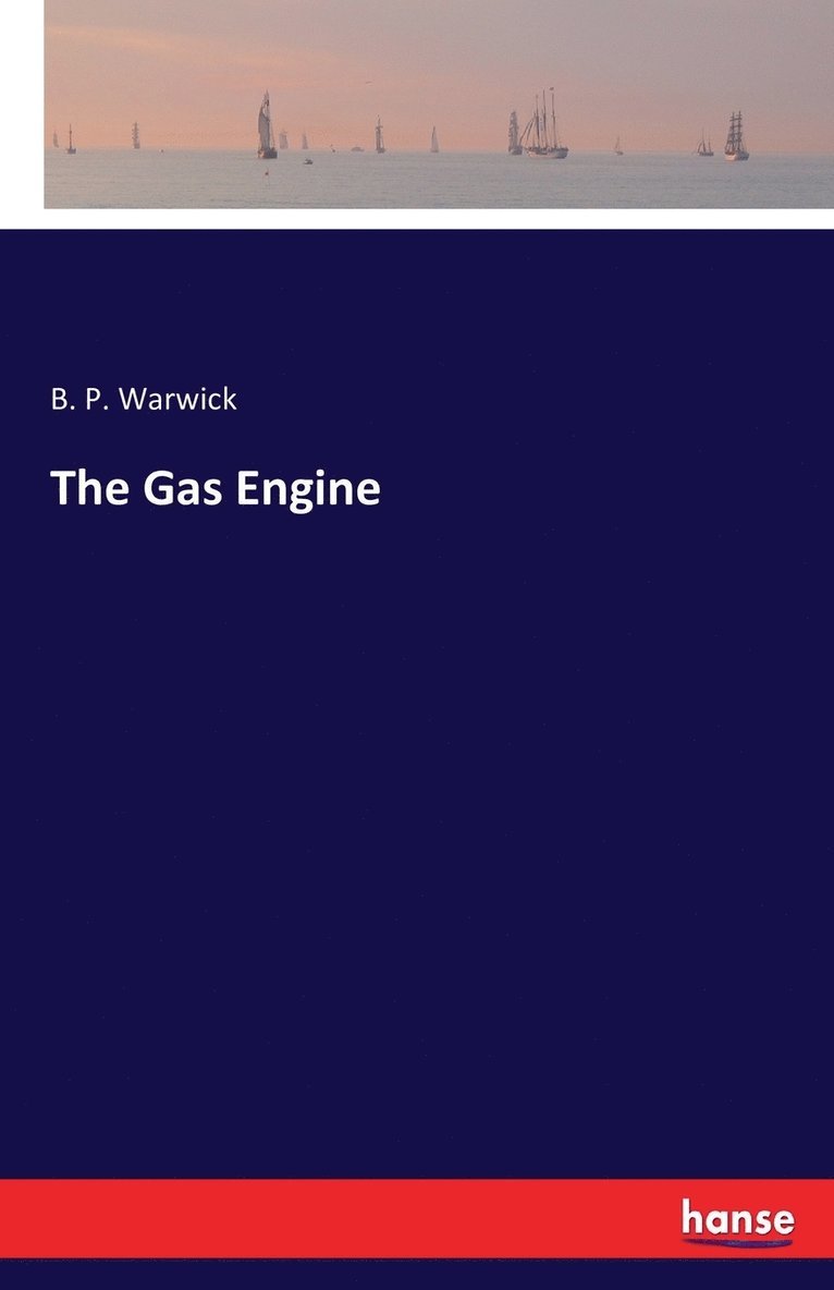 The Gas Engine 1