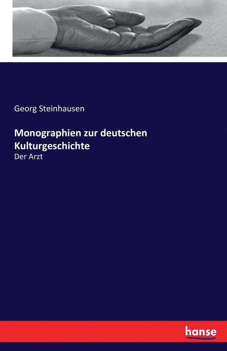 Monographien zur deutschen Kulturgeschichte 1