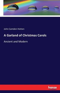 bokomslag A Garland of Christmas Carols